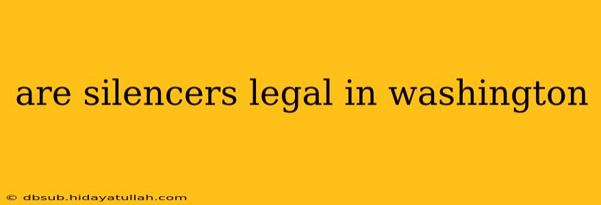 are silencers legal in washington