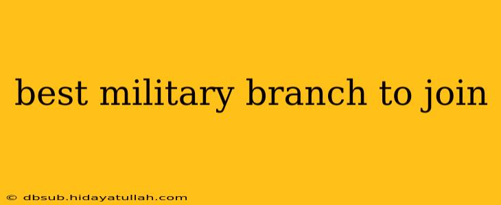 best military branch to join