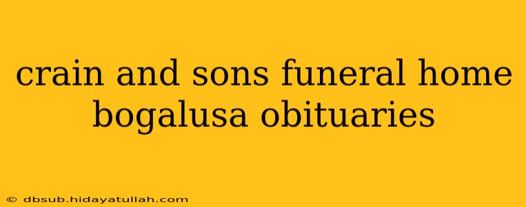 crain and sons funeral home bogalusa obituaries