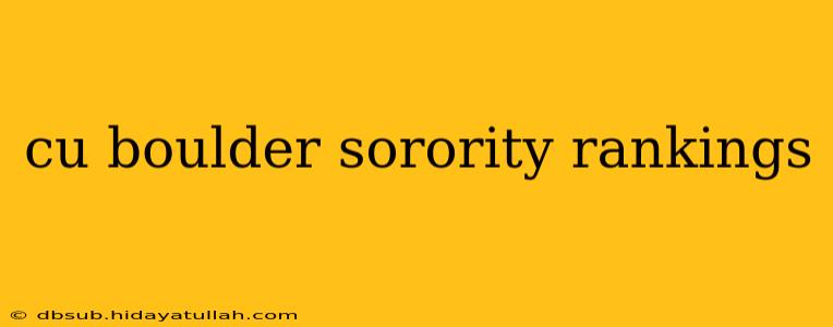cu boulder sorority rankings