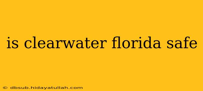 is clearwater florida safe