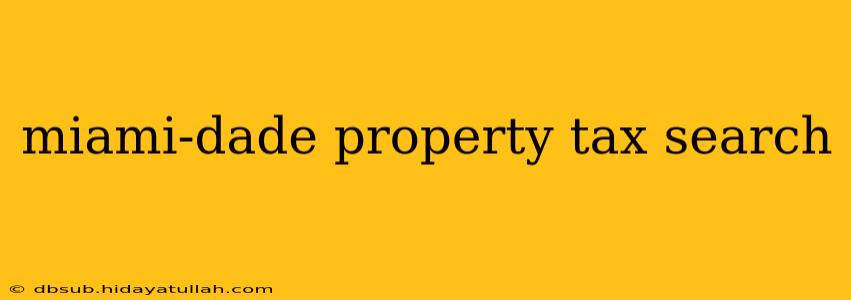 miami-dade property tax search
