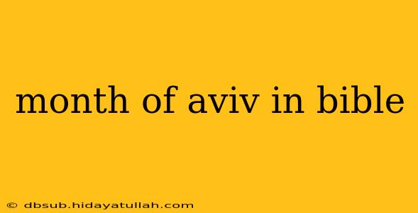 month of aviv in bible