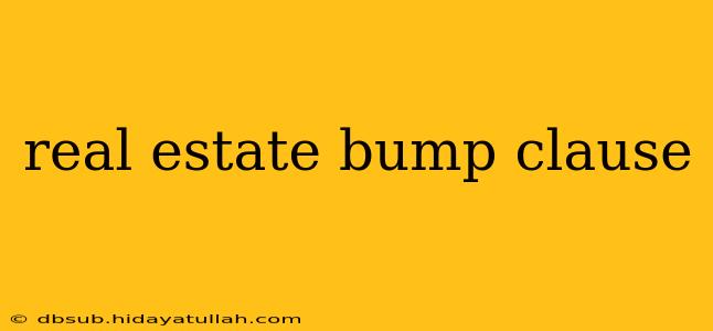 real estate bump clause