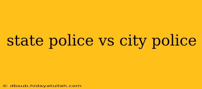 state police vs city police